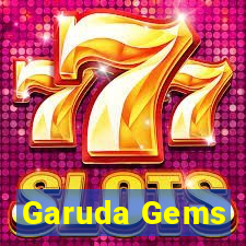 Garuda Gems