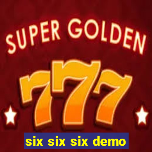 six six six demo