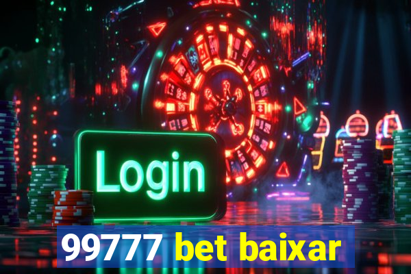 99777 bet baixar