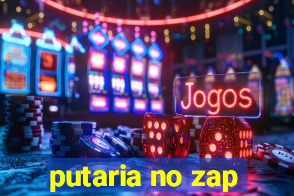 putaria no zap