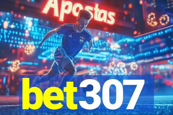 bet307