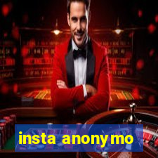 insta anonymo