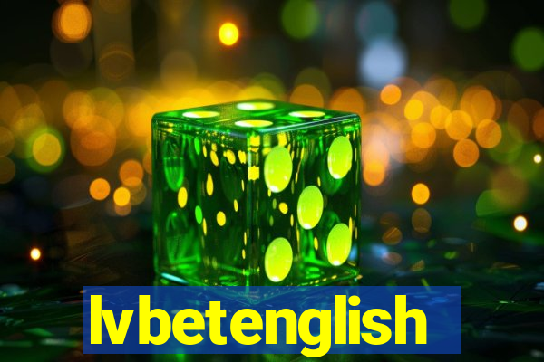 lvbetenglish