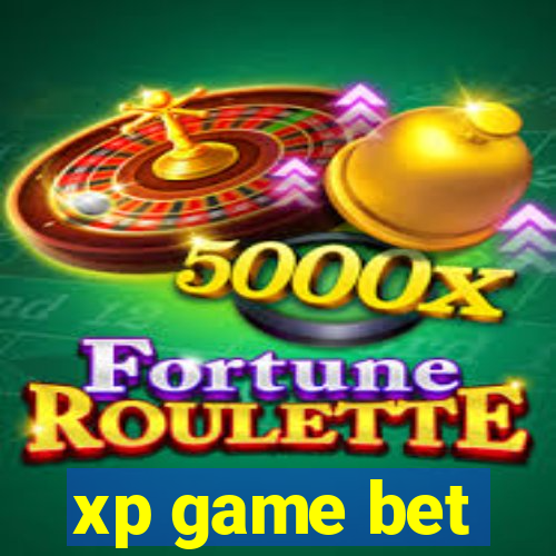 xp game bet