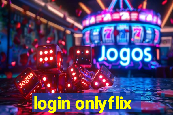 login onlyflix