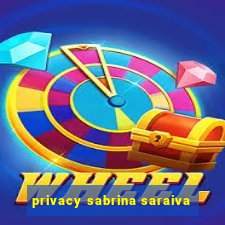 privacy sabrina saraiva