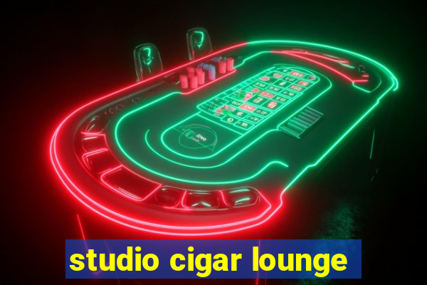 studio cigar lounge