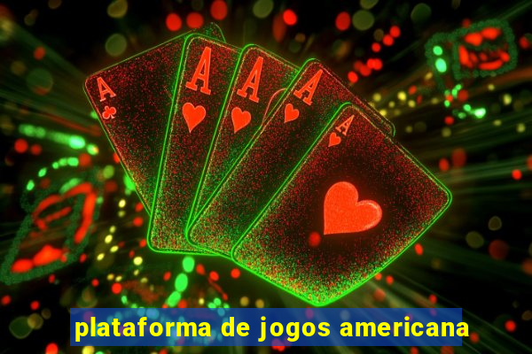 plataforma de jogos americana