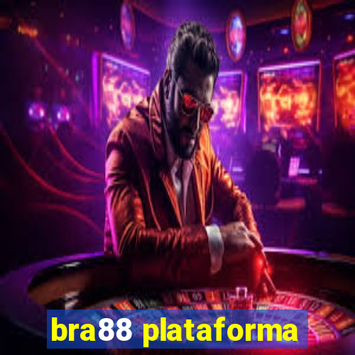 bra88 plataforma