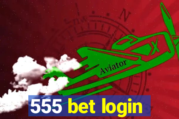 555 bet login