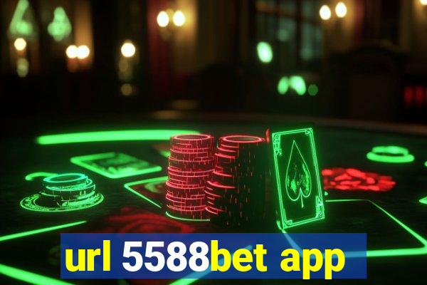 url 5588bet app