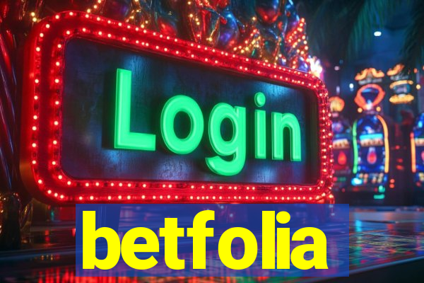 betfolia