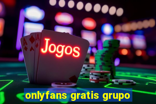 onlyfans gratis grupo