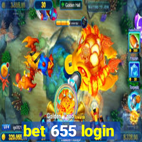 bet 655 login