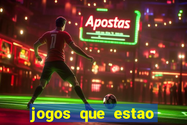 jogos que estao pagando agora