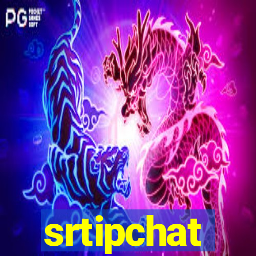 srtipchat