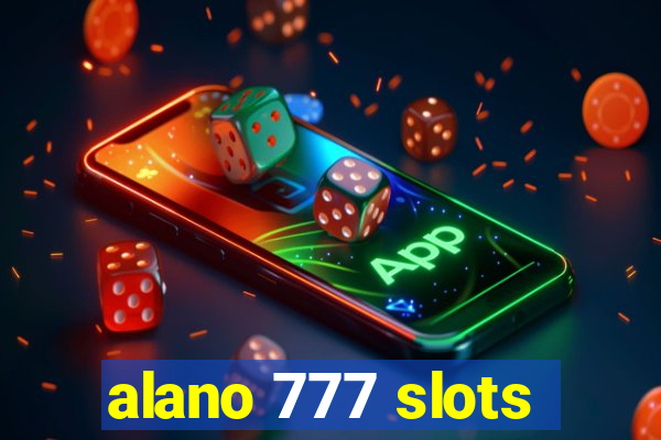 alano 777 slots