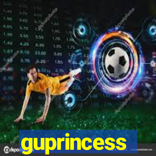 guprincess