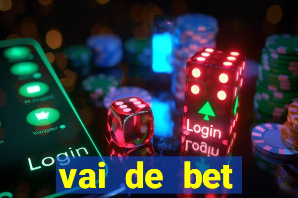 vai de bet gusttavo lima app