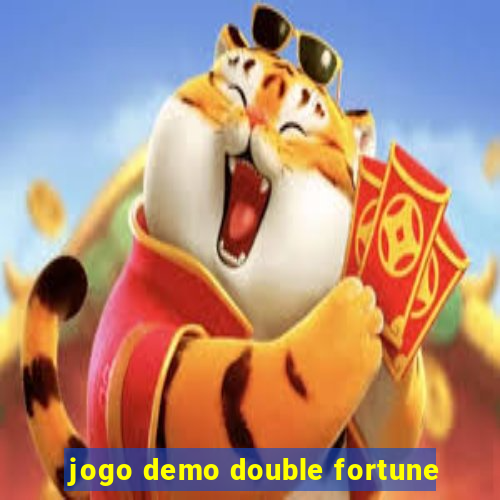 jogo demo double fortune