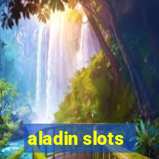 aladin slots