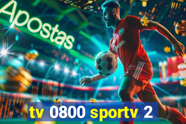 tv 0800 sportv 2