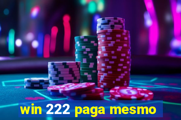 win 222 paga mesmo