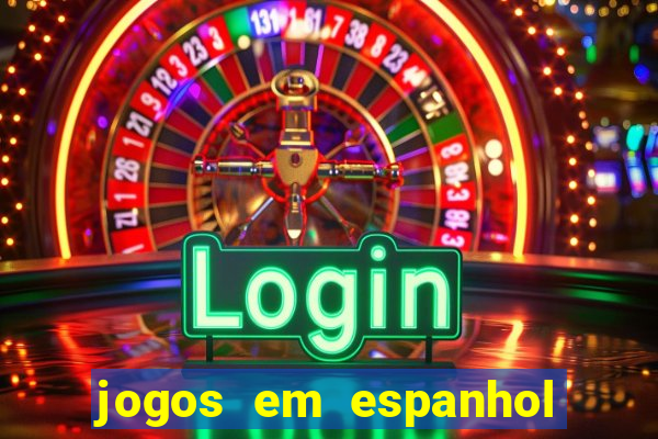 jogos em espanhol para sala de aula