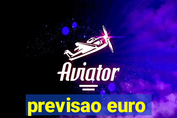 previsao euro