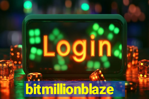 bitmillionblaze