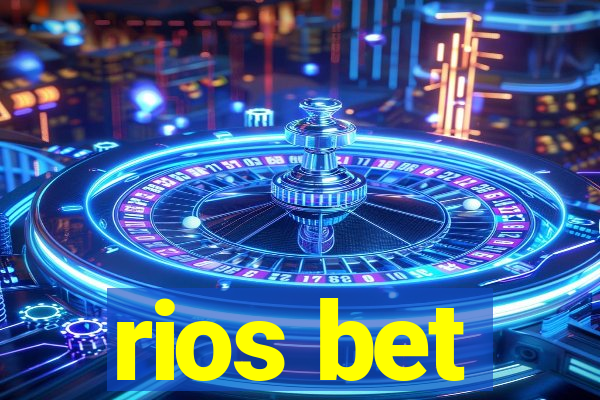 rios bet