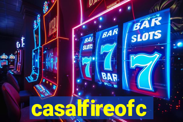 casalfireofc