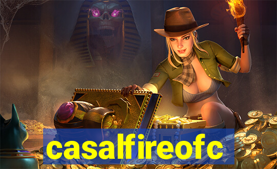 casalfireofc