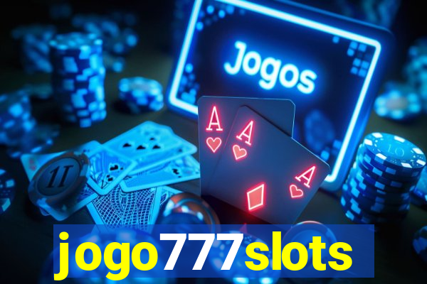 jogo777slots