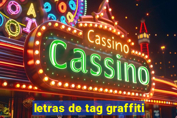 letras de tag graffiti