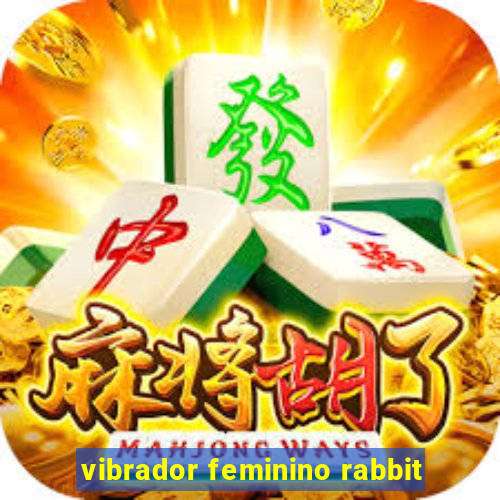 vibrador feminino rabbit