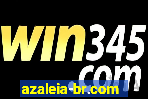 azaleia-br.com