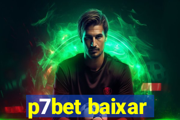 p7bet baixar