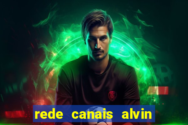 rede canais alvin e os esquilos