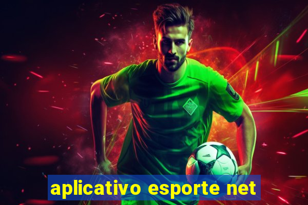 aplicativo esporte net