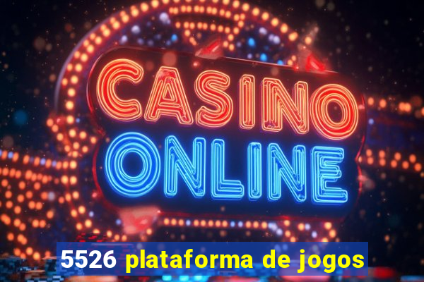 5526 plataforma de jogos