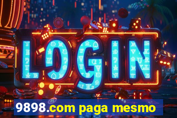 9898.com paga mesmo