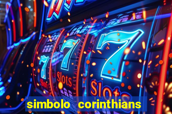 simbolo corinthians copiar e colar