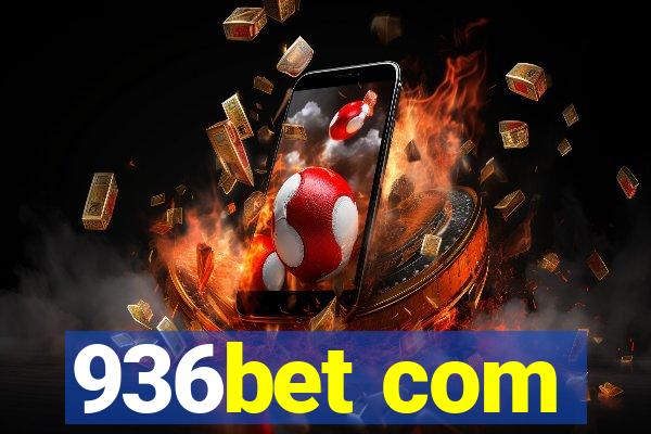 936bet com