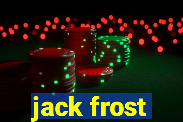 jack frost