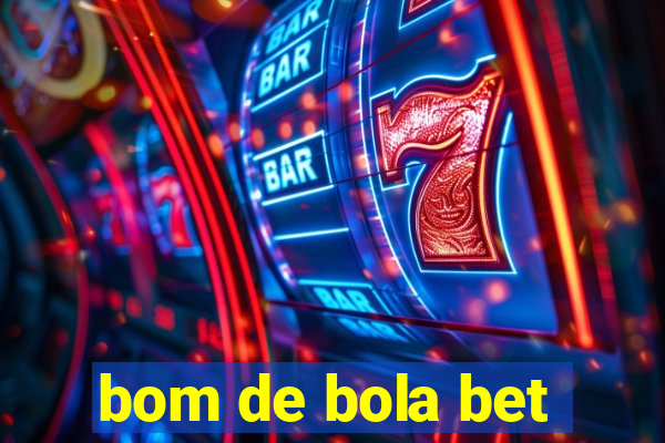 bom de bola bet