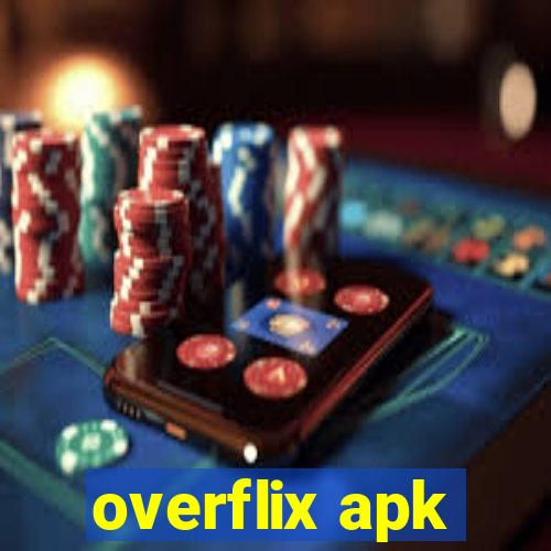 overflix apk