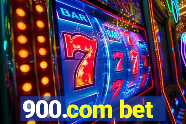 900.com bet