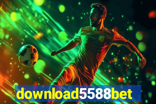 download5588bet