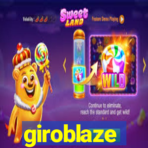 giroblaze